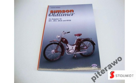 KSIĄŻKA HISTORIA SIMSON SR1 / SR2 / SR2E / KR50 KSIĄŻKA HISTORIA SIMSON SR1 / SR2 / SR2E / KR50